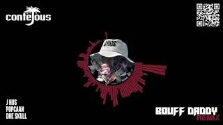 J Hus & Popcaan - Bouff Daddy (TrapHall Remix) @contejous