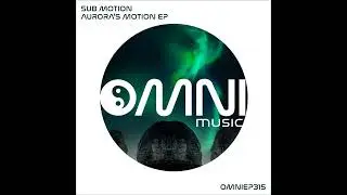 Sub Motion - Astral Sunset