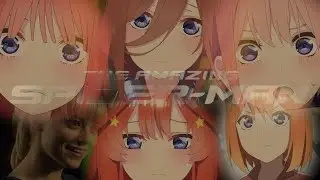 The Amazing Spiderman en Go-toubun no Hanayome - [Fanfic] capitulo 0