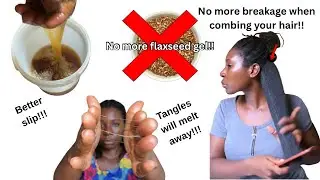 Use This DIY Detangler And You Will Never Have To Boil Flaxseeds Again!! | Ambunu Detangling Gel