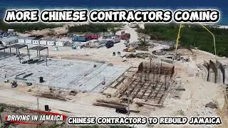 More Chinese Super Contractors Coming to Jamaica 