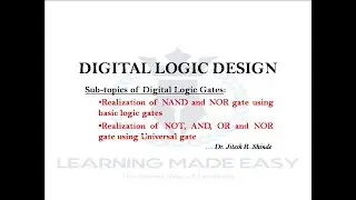 Digital Logic Gates:Gates realization using basic logic gates and using Universal gate