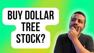 I Update My Buy Recommendation of Dollar Tree Stock | DLTR Stock Analysis | DLTR Stock News