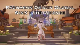 Ragnarok Origin - SinX - Job Change