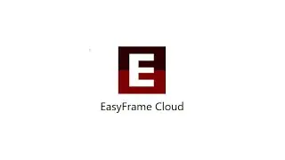 The EasyFrame Cloud