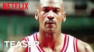The Last Dance | Teaser [HD] | Netflix
