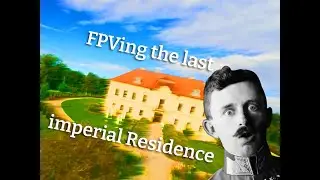 The End of an Empire &ndash; FPV at the Emperor&rsquo;s Last Home