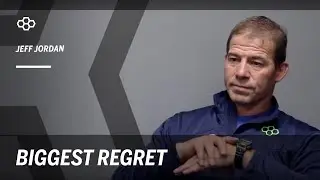 Jeff Jordan - Biggest Regret