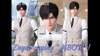 Love and Deepspace | Zayne saying 