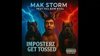 Mak Storm (Feat. Tha Row Ryda - Imposterz get Tossed