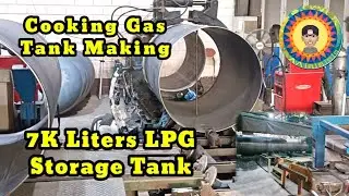 My work for today - Cooking Gas Tank Making - LPG storage tank (7K liters capacity).