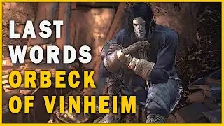What Orbeck of Vinheim say after his Death | Last Words of Orbeck of Vinheim in Dark Souls 3