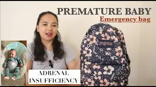 What's inside Max's EMERGENCY Bag?| ADRENAL INSUFFICIENCY| PREMATURE baby| IUGR| 28weeker