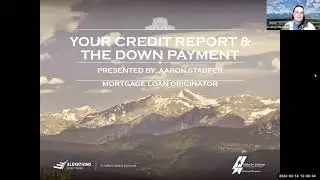 Educational Seminar | Your Credit Report & The Down Payment