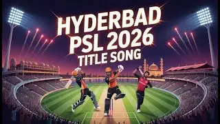 Hyderabad PSL 2026 Title Song 🔥 | PSL Hype Anthem | Babar Azam, Shaheen Afridi | PSL Songs 2026