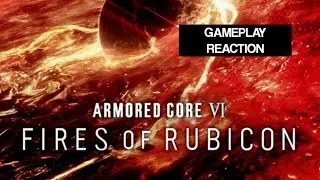 Armored Core 6 Gameplay Reaction: The Upcoming Action-packed Mech Game