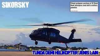 Pertimbangkan Helikopter Jenis Lain, Polandia Tunda Akuisisi 32 Unit S70I Blackhawk Dari Sikorsky