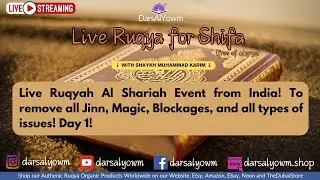 Special Face to Face Ruqyah Shariah Live Event from Delhi, India!