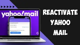 How to Reactivate Yahoo Mail