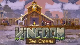 A Blind Start - Kingdom Two Crowns - Part 1