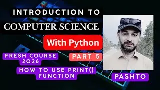 Introduction To Computer Science With Python Part 5 Pashto | How To Start Coding