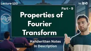 Modulation and Duality Property of Fourier Transform | Signals and Systems
