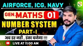 Number System- 01 | Airforce, Navy, ICG,  | Airforce Gen. Maths Classes | Maths Class  for Airforce