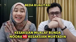 Kesaksian Mualaf Bunda Noora Vs MURTADIN!! 