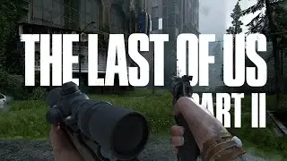 TLOU2 Ellie's Bolt-Action Rifle FPS Animation [ FANMADE ]