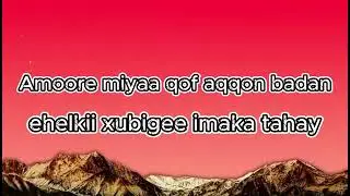 Amoore | Khadar Hanad Ft Rahma Hassan | somali lyrics | 2024