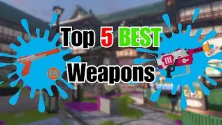 5 ЛУЧШИХ оружий в Splatoon 3