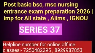 Post basic bsc, msc nursing entrance exam preparation 2026 | imp for All state , Aiims , IGNOU