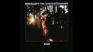 Ron Elliott - The Candlestick Maker (Full Album) #folkrock #countryrock