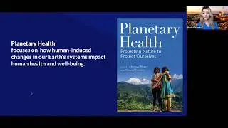 Planetary Health: Re-Imagining Human Health in the Anthropocene