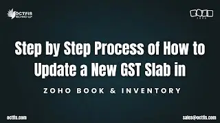Step by Step Process How to Update GST Slab in Zoho Books or Zoho Inventory.