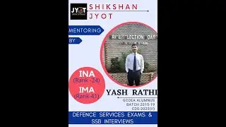Defence Session by YASH RATHI {CDS(II)2020 INA Rank-24,IMA Rank-41}