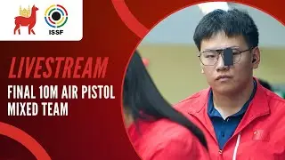 Livestream - 10m Air Pistol Mixed Team Final - ISSF World Cup Lima