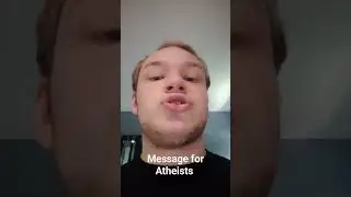A message for atheists! #atheism  #marriage #religion