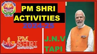 PM SHRI SCHOOL ACTIVITIES 2024 25 | Complete PM SHRI School Activities| PM SHRI SCHEME