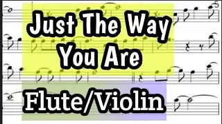 Just The Way You Are  I Flute or Violin Sheet Music Backing Track Play Along Partitura