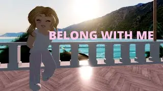 BELONG WITH ME | Royale high music video