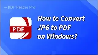 How to Convert JPG to PDF on Windows?