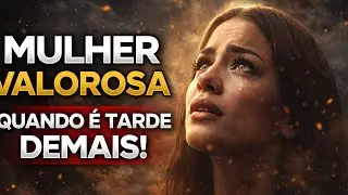 Quando &eacute; Tarde Demais #deus #fe #evangelho #familia#igreja