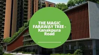 Total Environment Magic Faraway Tree | Bangalore | Review | Price | Floor Plan | Call @ 9880269695