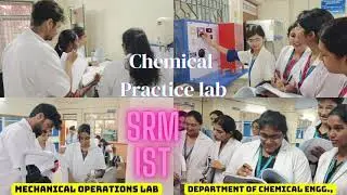 Real-Life Lab Experience at SRM | BTech Chemical Engineering Students in Action | SRM Kattankulathur