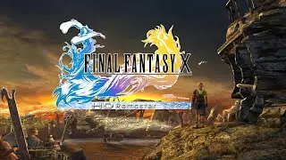 Final Fantasy X (HD Remaster) &mdash; Beginner&rsquo;s First Perfect Run Attempt Part 14