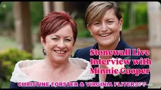 Minnie Cooper interviews Christine Forster & Virginia Flitcroft | Stonewall Live during COVID-19