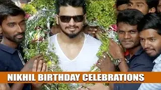 Hero Nikhil Birthday Celebrations with Fans | Actress Pragathi, Nagineedu | Celebrity News