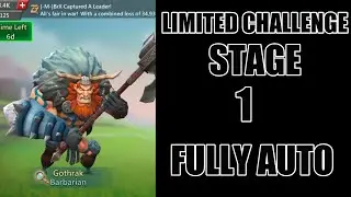 Lords mobile limited challenge barbarian stage 1 fully auto|Gothrak Limited Challenge Stage 1