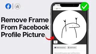 How to Remove Frame From Facebook Profile Picture 2024 (EASY GUIDE)